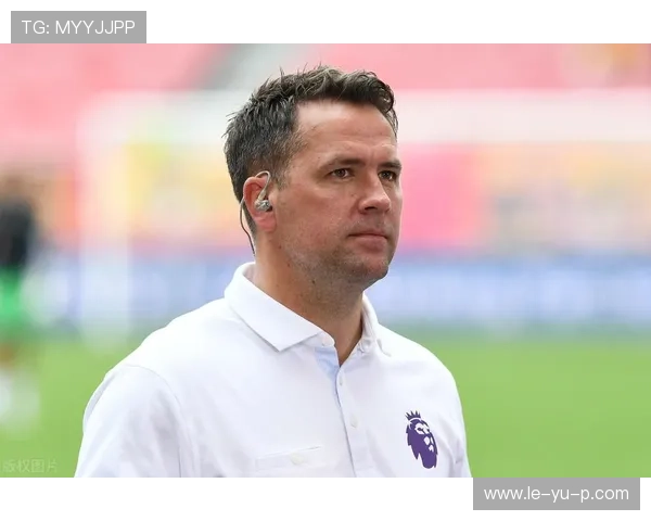 欧文预测利物浦冠军前景：虽有波动，但实力犹存