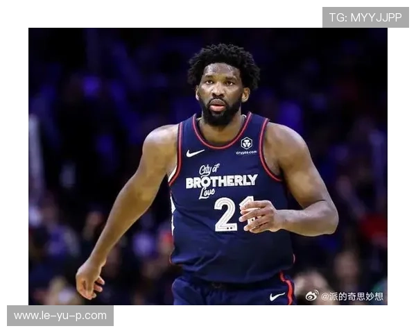 恩比德跌至47名后,还能再拿得分王吗?分析他重返巅峰的可能路径 恩比德跌至47名后,还能再拿得分王吗?分析他重返巅峰的可能路径